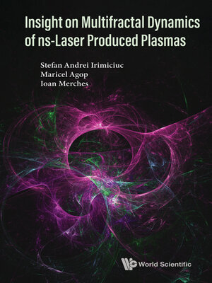 cover image of Insight On Multifractal Dynamics of Ns-laser Produced Plasmas